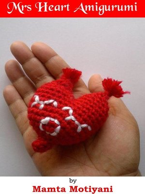cover image of Mrs Heart Amigurumi Crochet Pattern